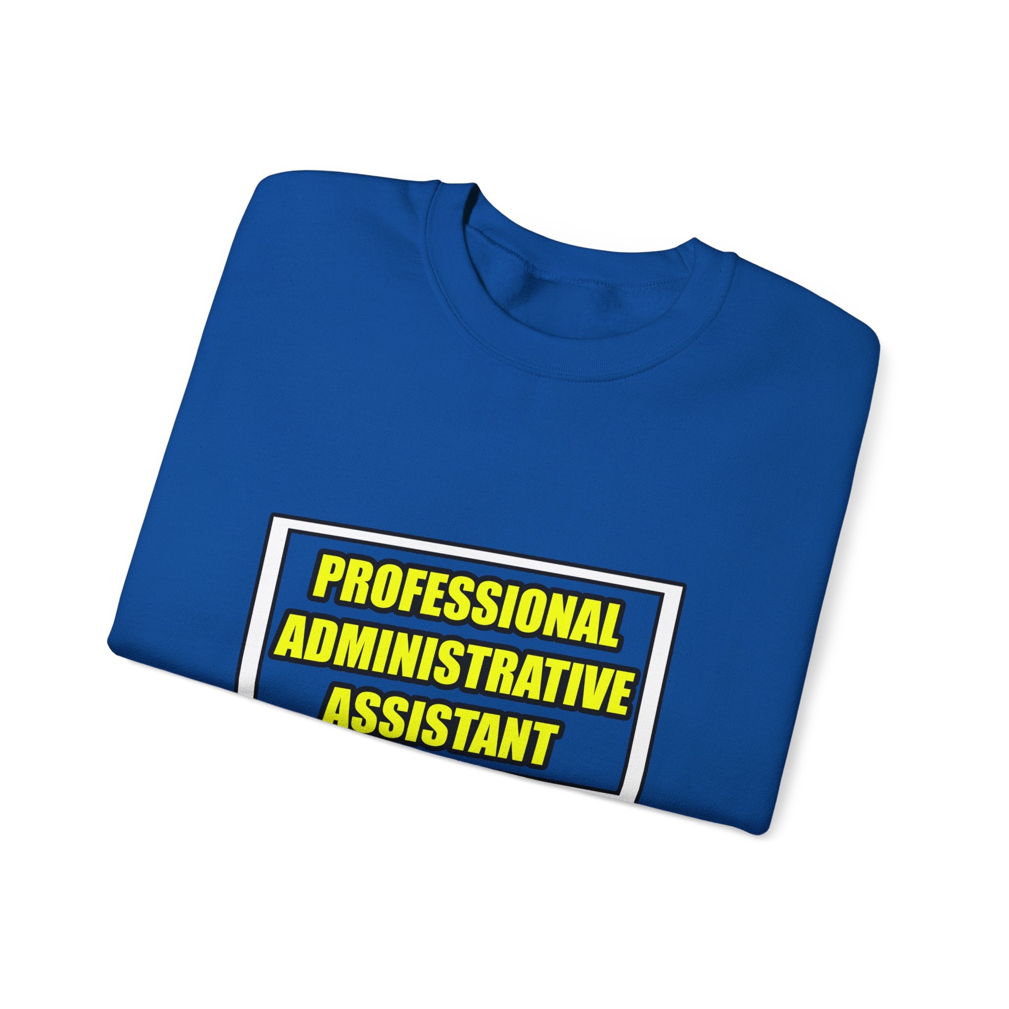 Professional Administrative Assistant...Joke - Unisex Heavy Blend™ Crewneck Sweatshirt