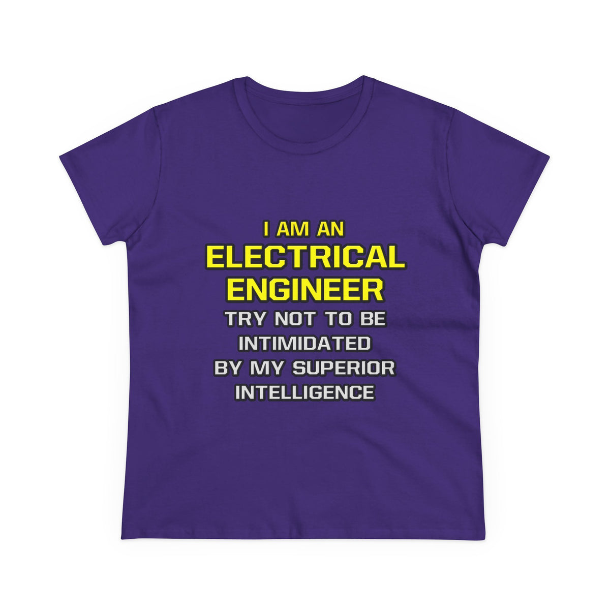 Electrical Engineer...Superior Intelligence - Women's Midweight Cotton Tee