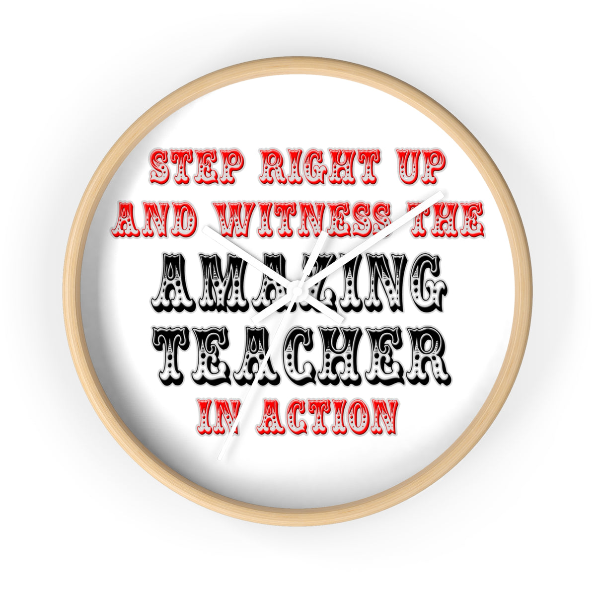 Amazing Teacher In Action - Wall Clock