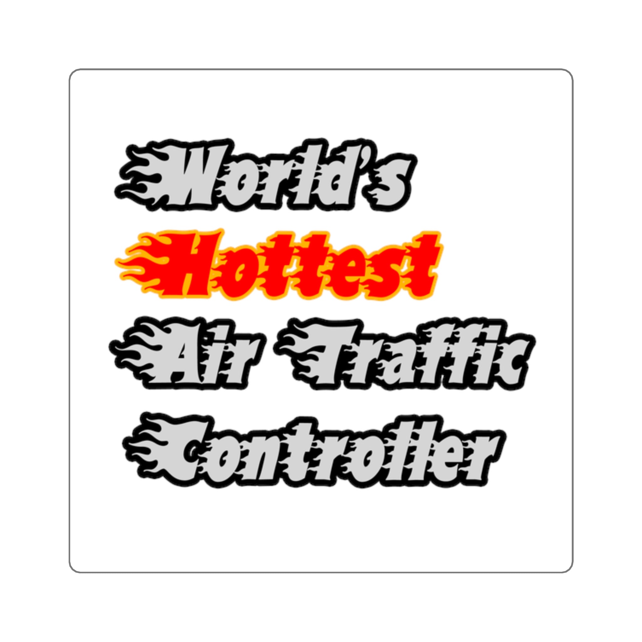 World's Hottest Air Traffic Controller - Square Stickers