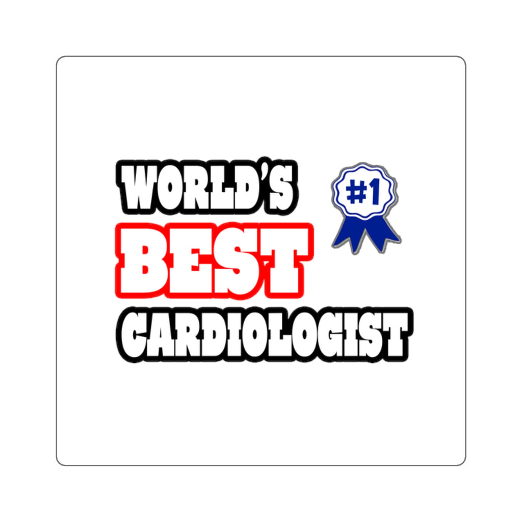 World's Best Cardiologist - Square Stickers