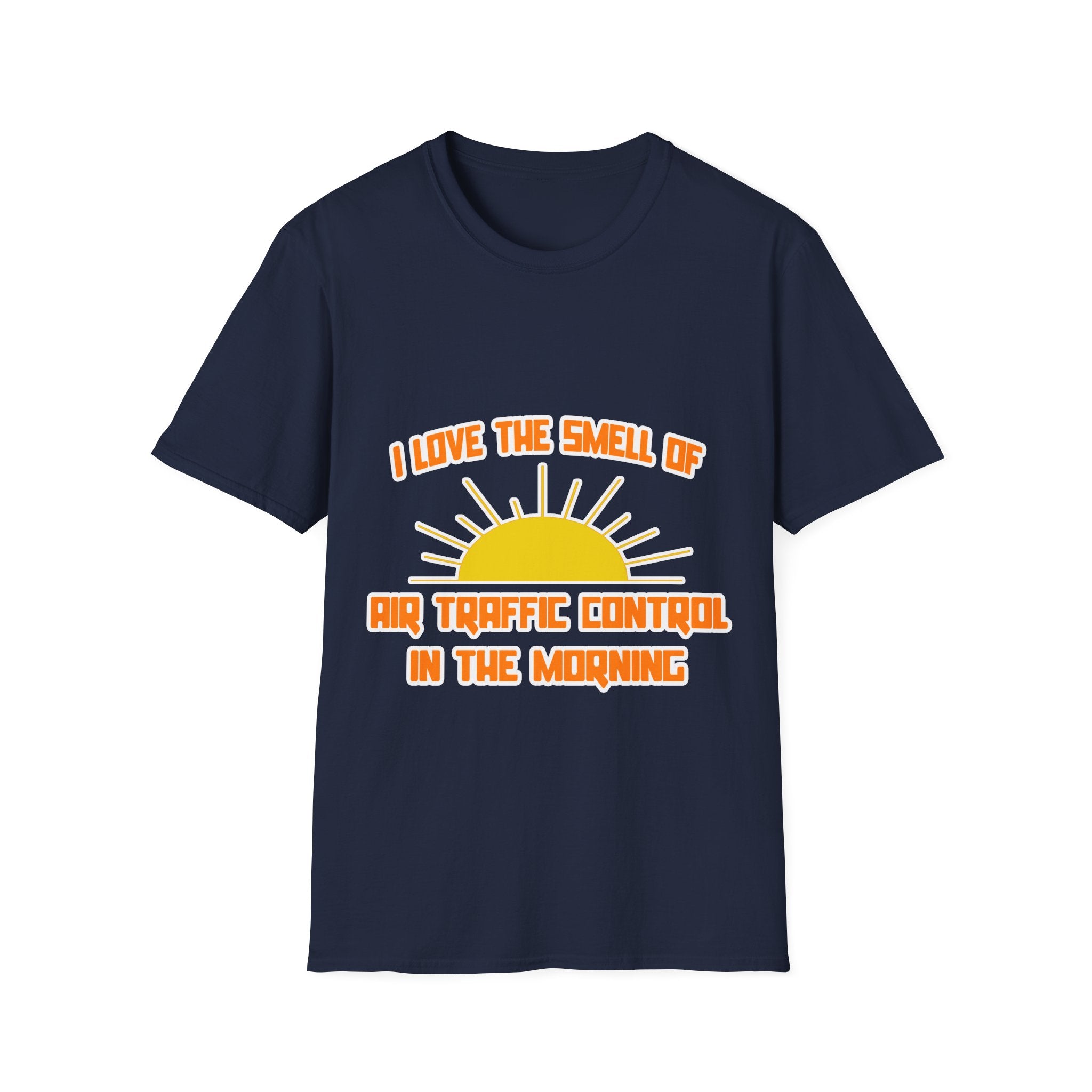 Smell of Air Traffic Control in the Morning - Unisex Softstyle T-Shirt