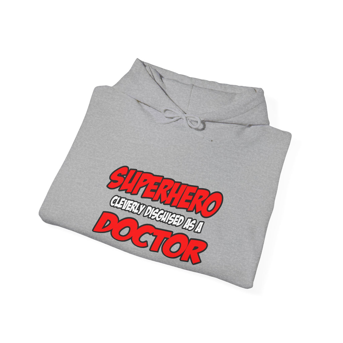 Superhero...Doctor - Unisex Heavy Blend™ Hooded Sweatshirt