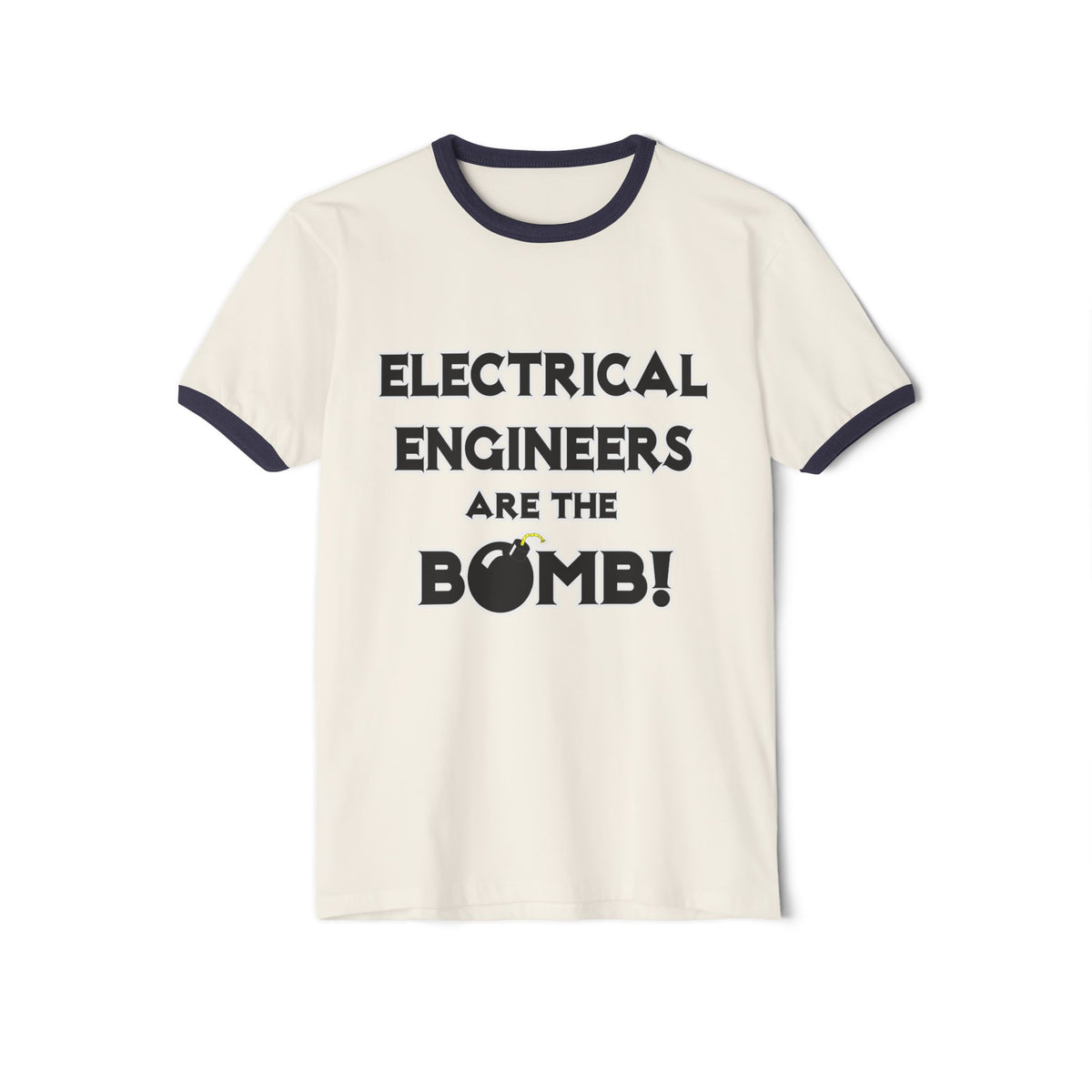 Electrical Engineers Are The Bomb! - Unisex Cotton Ringer T-Shirt