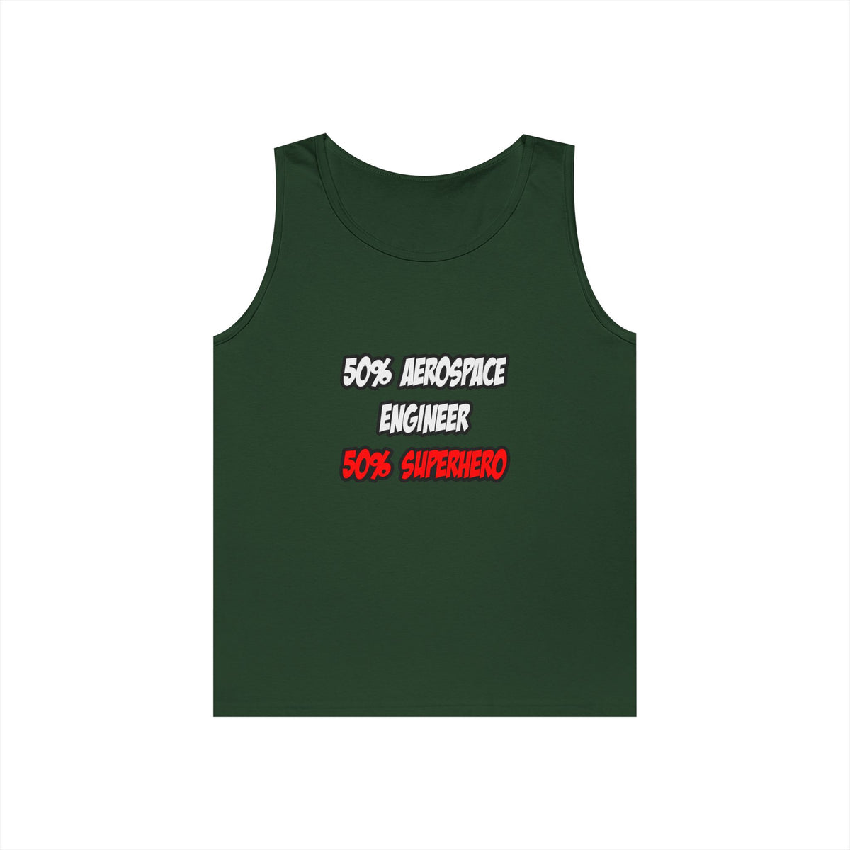 Half Aerospace Engineer...Half Superhero - Unisex Heavy Cotton Tank Top