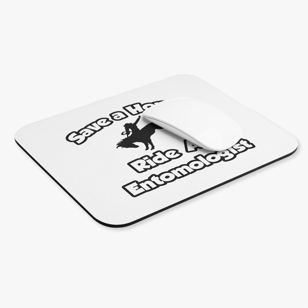 Save a Horse, Ride an Entomologist - Mouse Pad (Rectangle)
