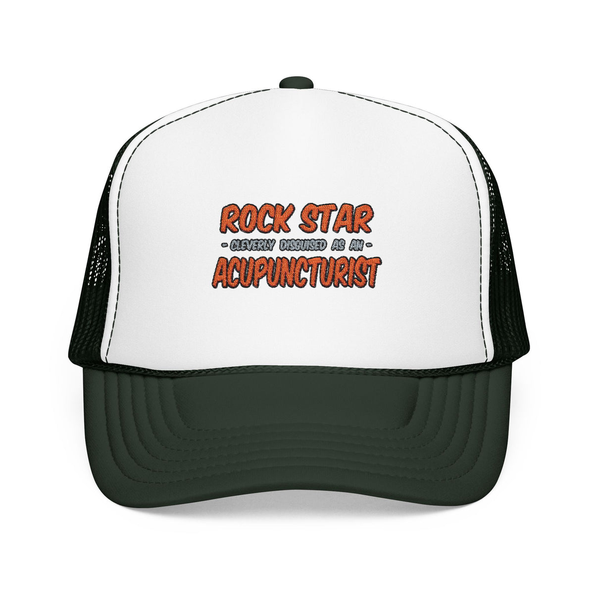 Rock Star .. Acupuncturist - Foam Trucker Hat