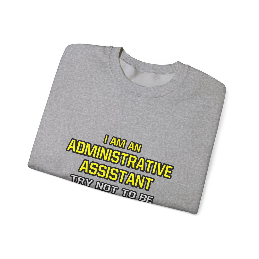 Administrative Assistant...Superior Intelligence - Unisex Heavy Blend™ Crewneck Sweatshirt