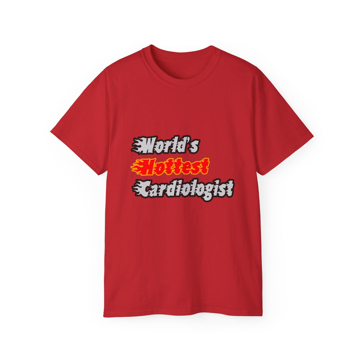 World's Hottest Cardiologist - Unisex Ultra Cotton Tee