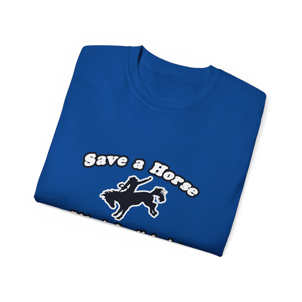 Save Horse, Ride Cardiologist - Unisex Ultra Cotton Tee