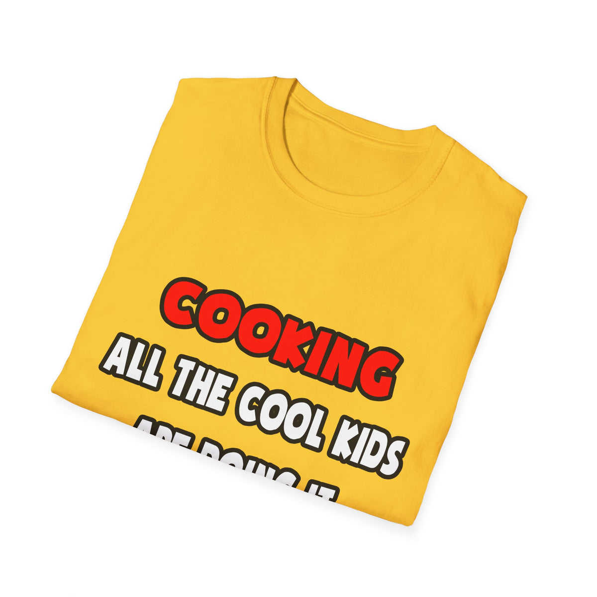 Funny Chef Shirts and Gifts - Unisex Softstyle T-Shirt