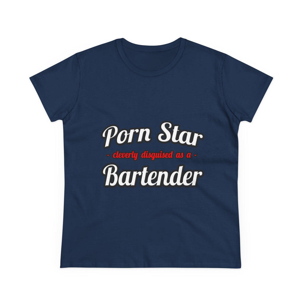 Porn Star... Bartender - Women's Midweight Cotton Tee