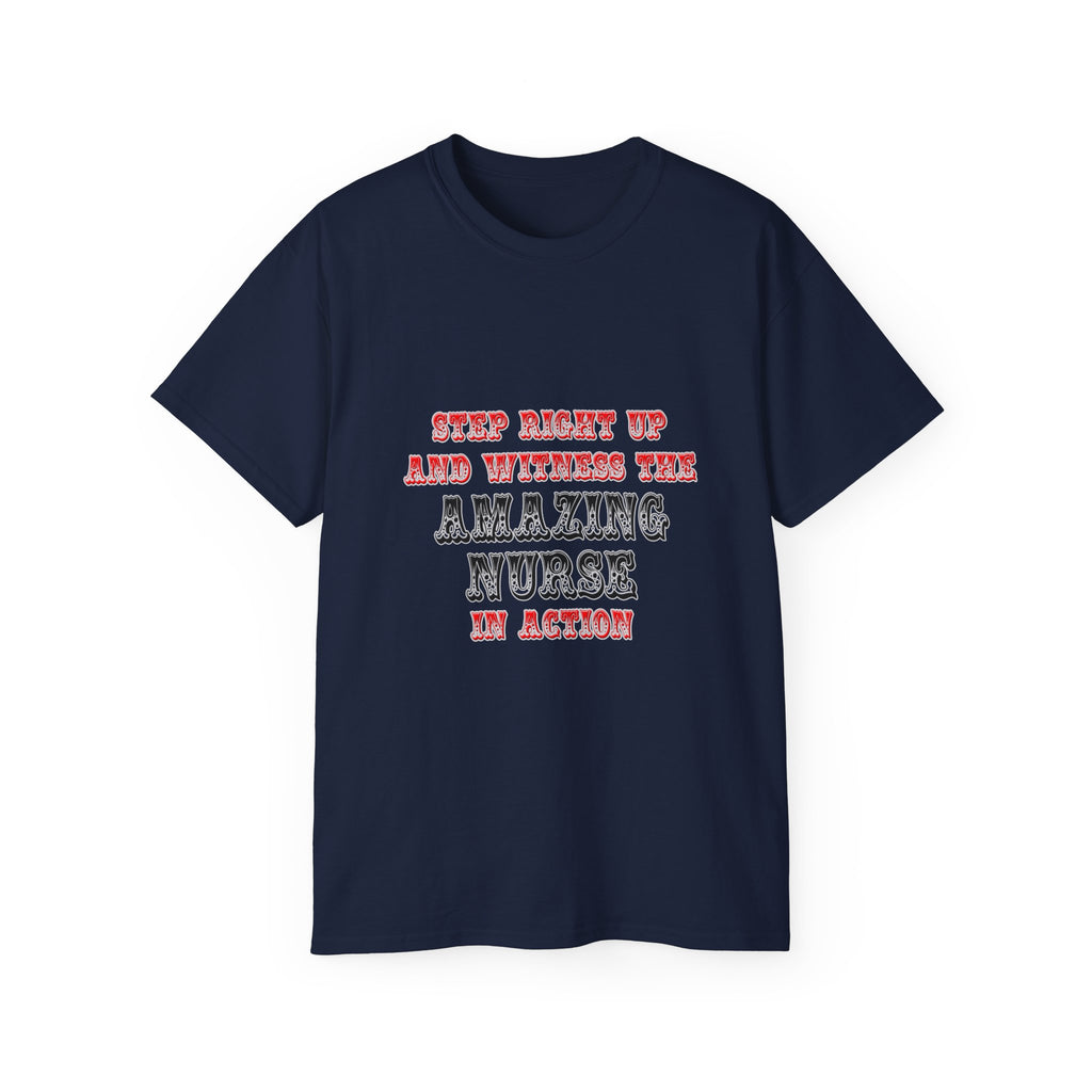 Amazing Nurse In Action - Unisex Ultra Cotton Tee