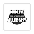 Ninja Allergist - Square Stickers