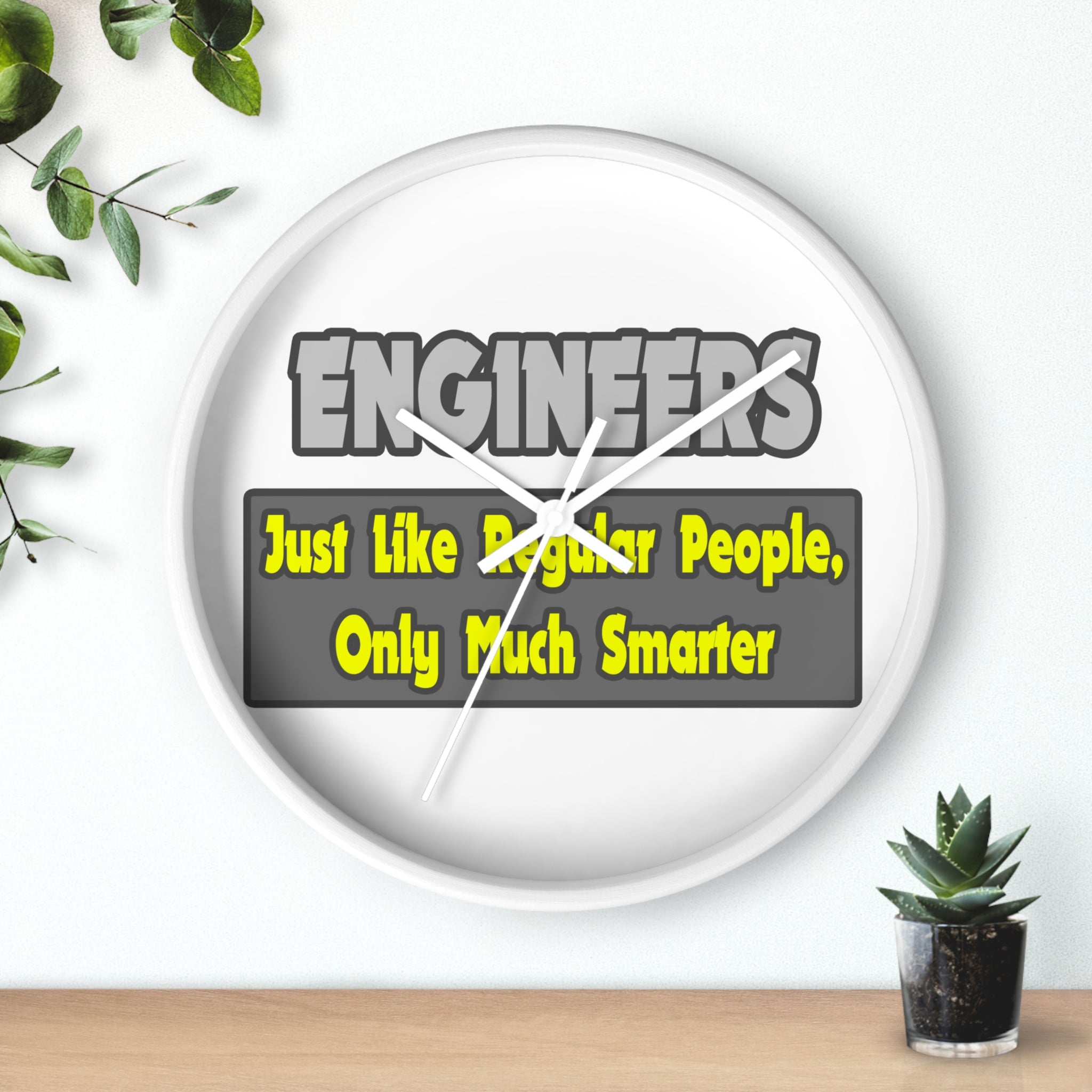 Engineers...Smarter - Wall Clock