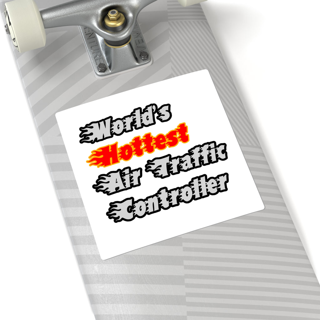 World's Hottest Air Traffic Controller - Square Stickers