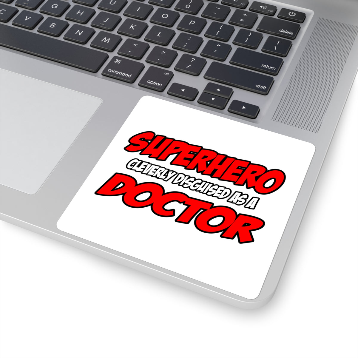 Superhero...Doctor - Square Stickers