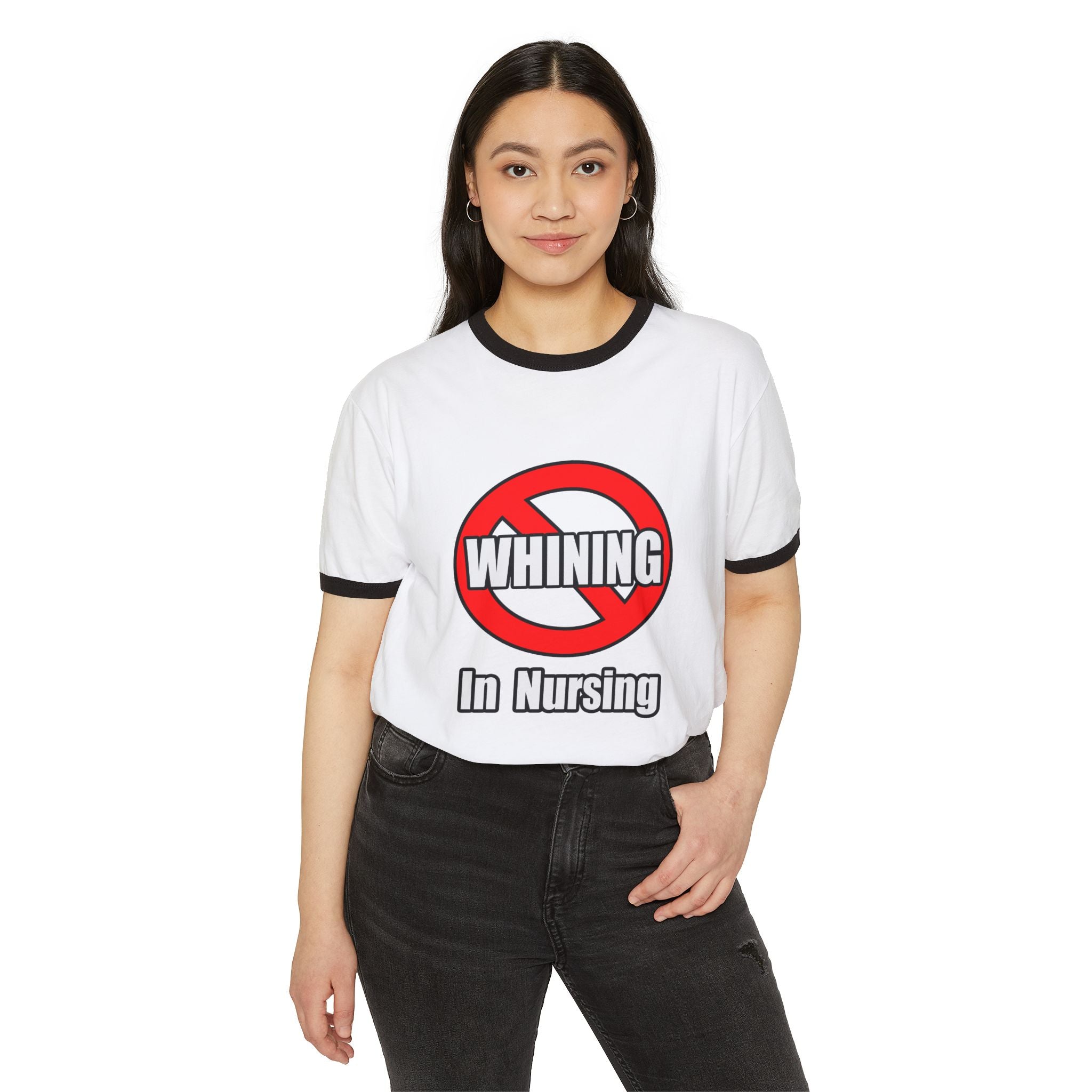 No Whining In Nursing - Unisex Cotton Ringer T-Shirt