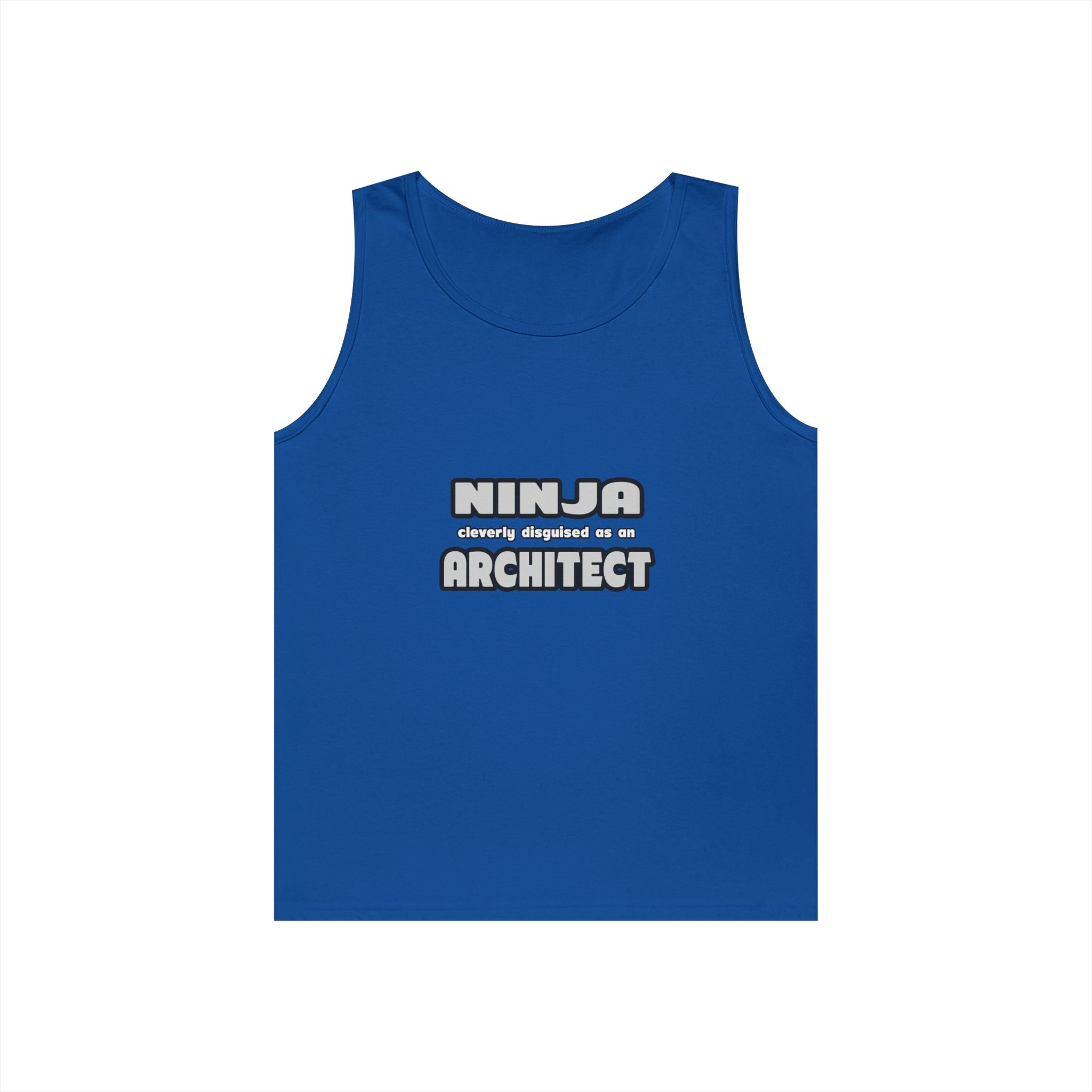 Ninja Cleverly Disguised As An Architect - Unisex Heavy Cotton Tank Top