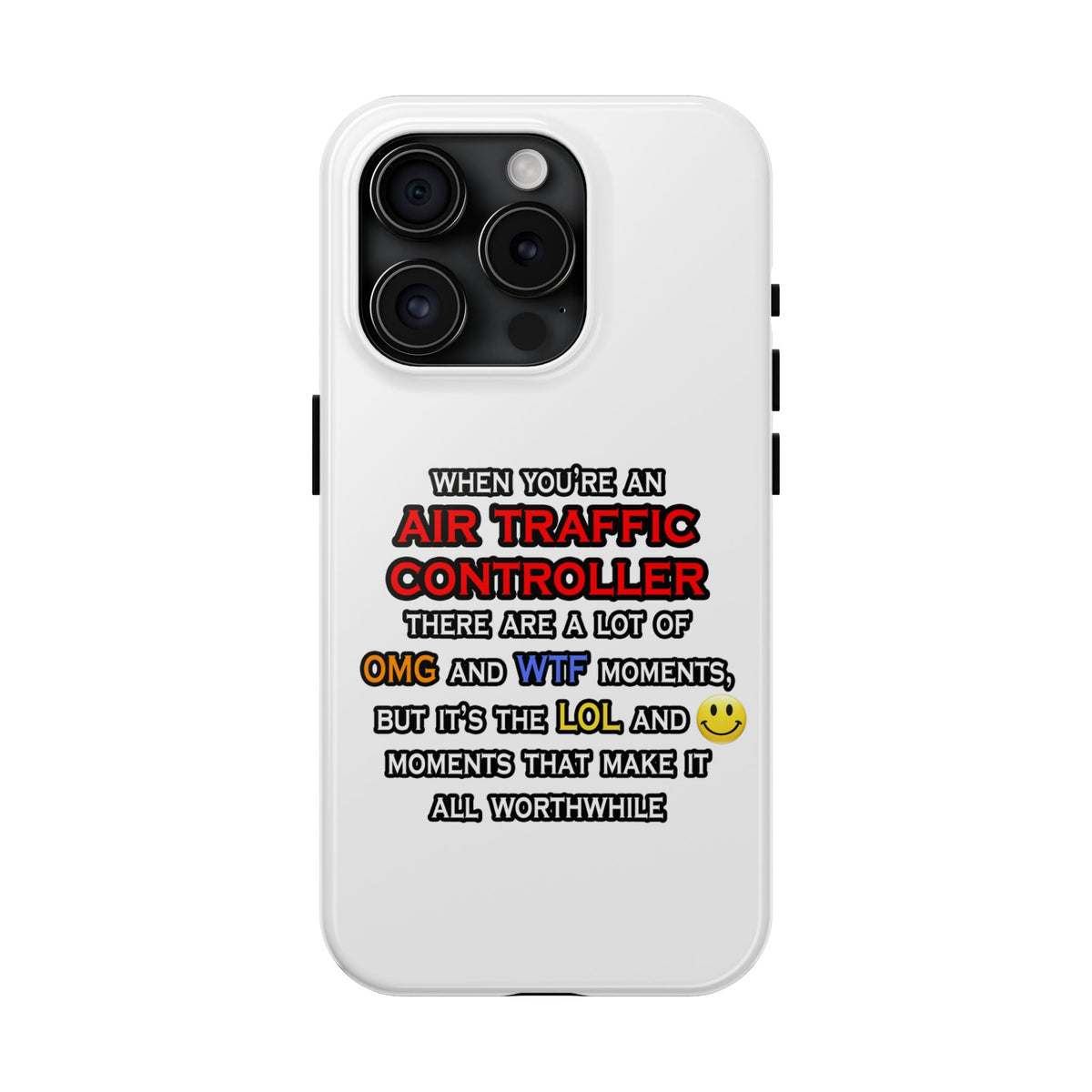 Funny Air Traffic Controller ... OMG WTF LOL - Tough Phone Cases