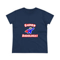 Super Audiologist - Women's Midweight Cotton Tee