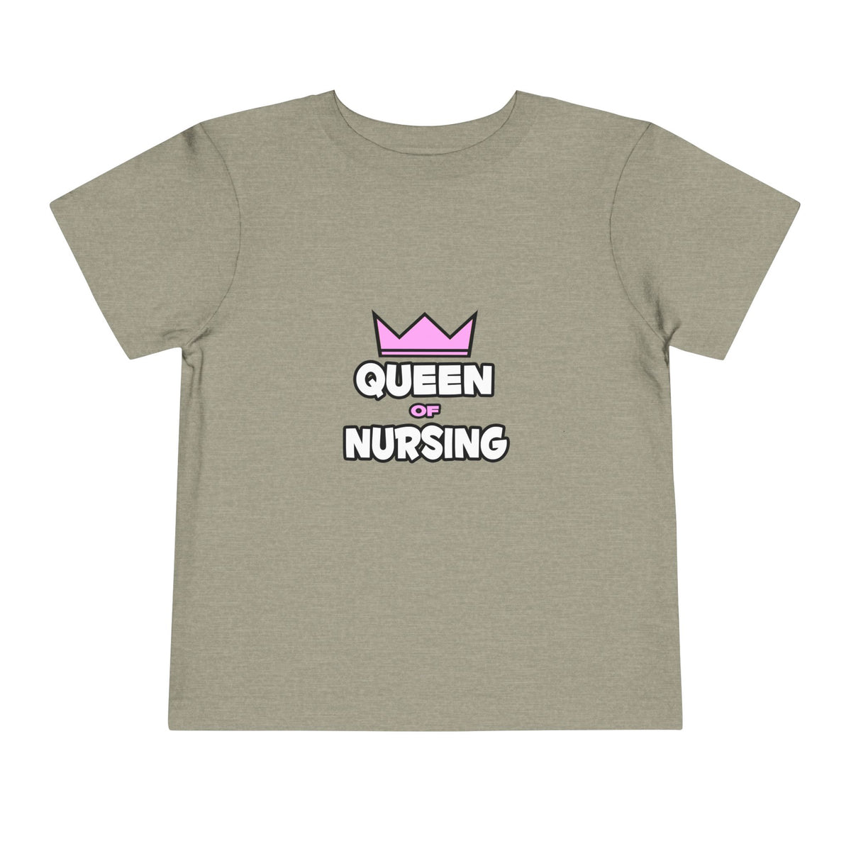 Queen of Nursing - Toddler Short Sleeve Tee