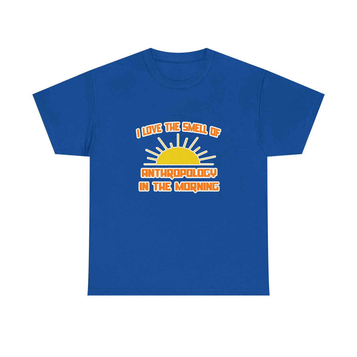 Smell of Anthropology in the Morning - Unisex Heavy Cotton Tee
