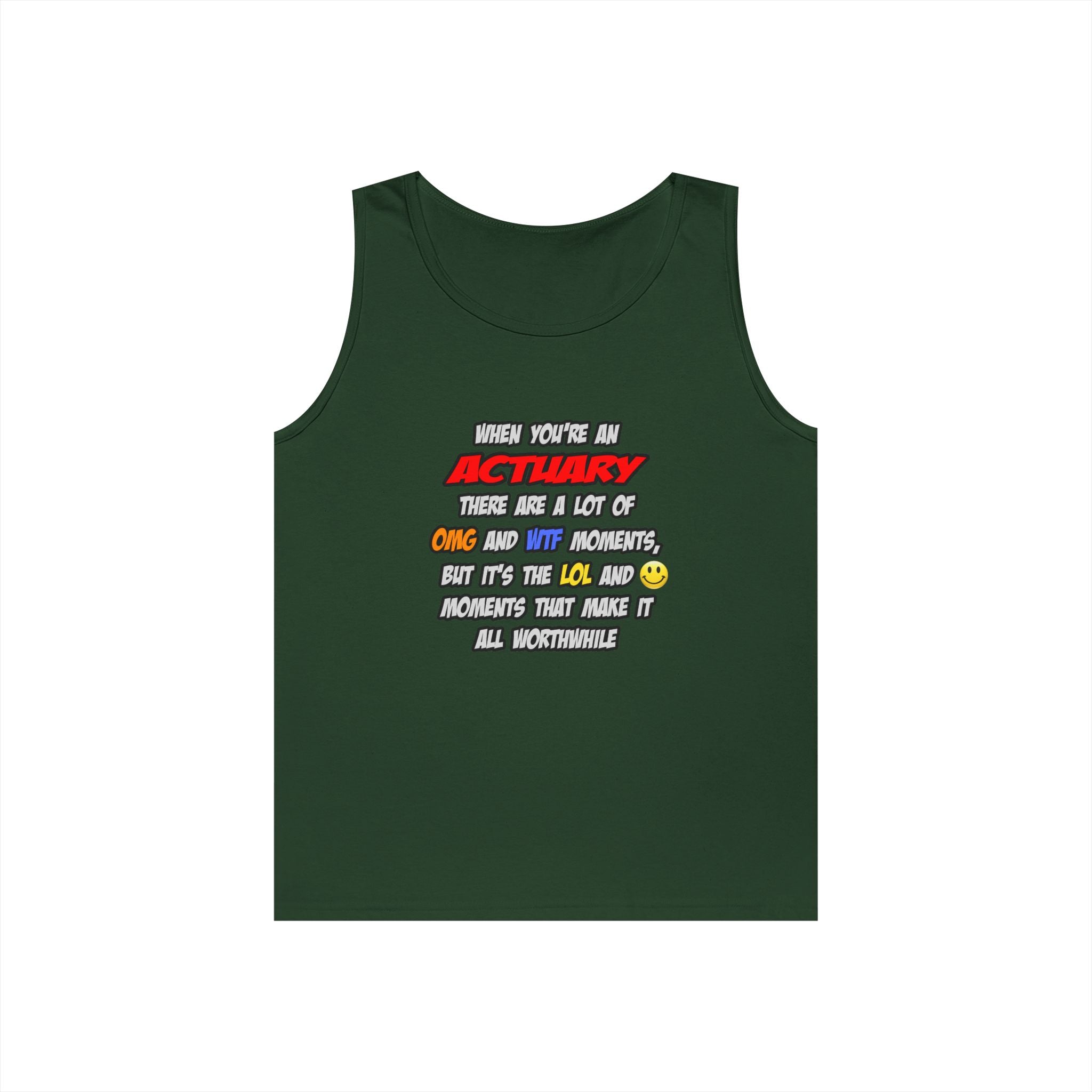 Actuary .. OMG WTF LOL - Unisex Heavy Cotton Tank Top