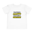 Everyday's An Adventure...Dermatologist - Toddler Short Sleeve Tee
