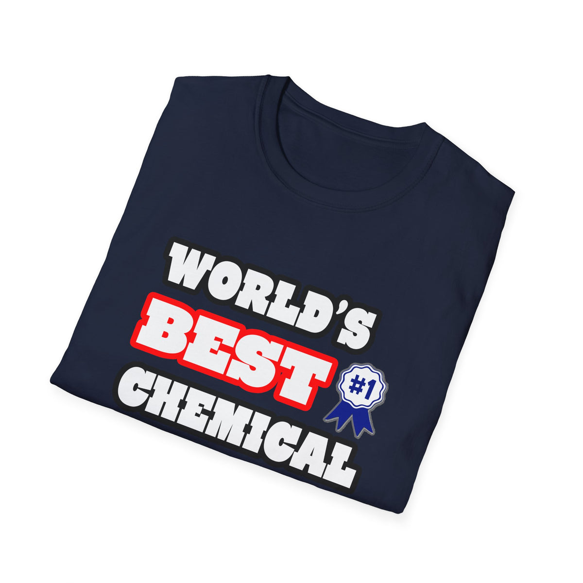World's Best Chemical Engineer - Unisex Softstyle T-Shirt