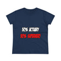 Half Actuary...Half Superhero - Women's Midweight Cotton Tee