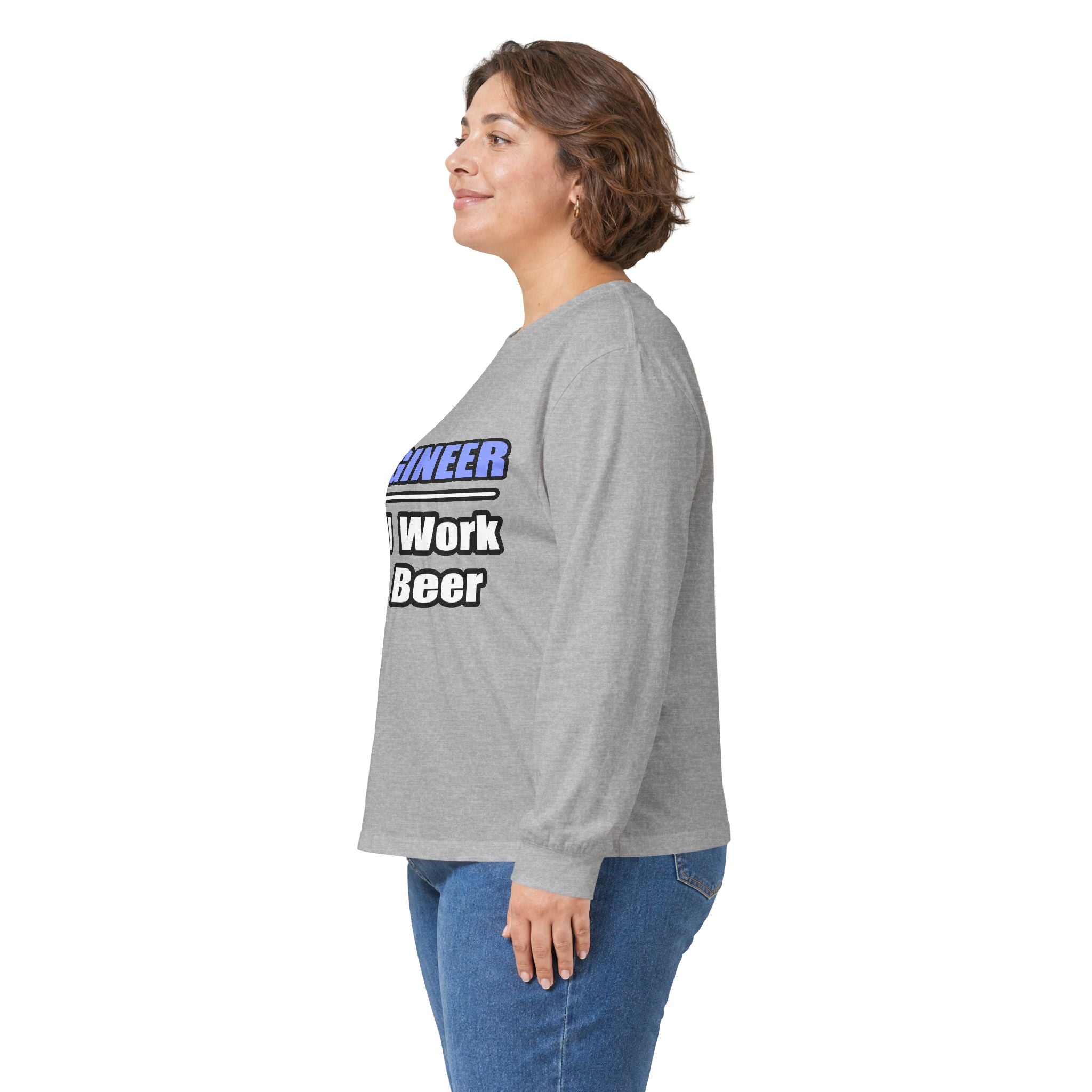Engineer...Will Work For Beer - Unisex Ultra Cotton Long Sleeve Tee