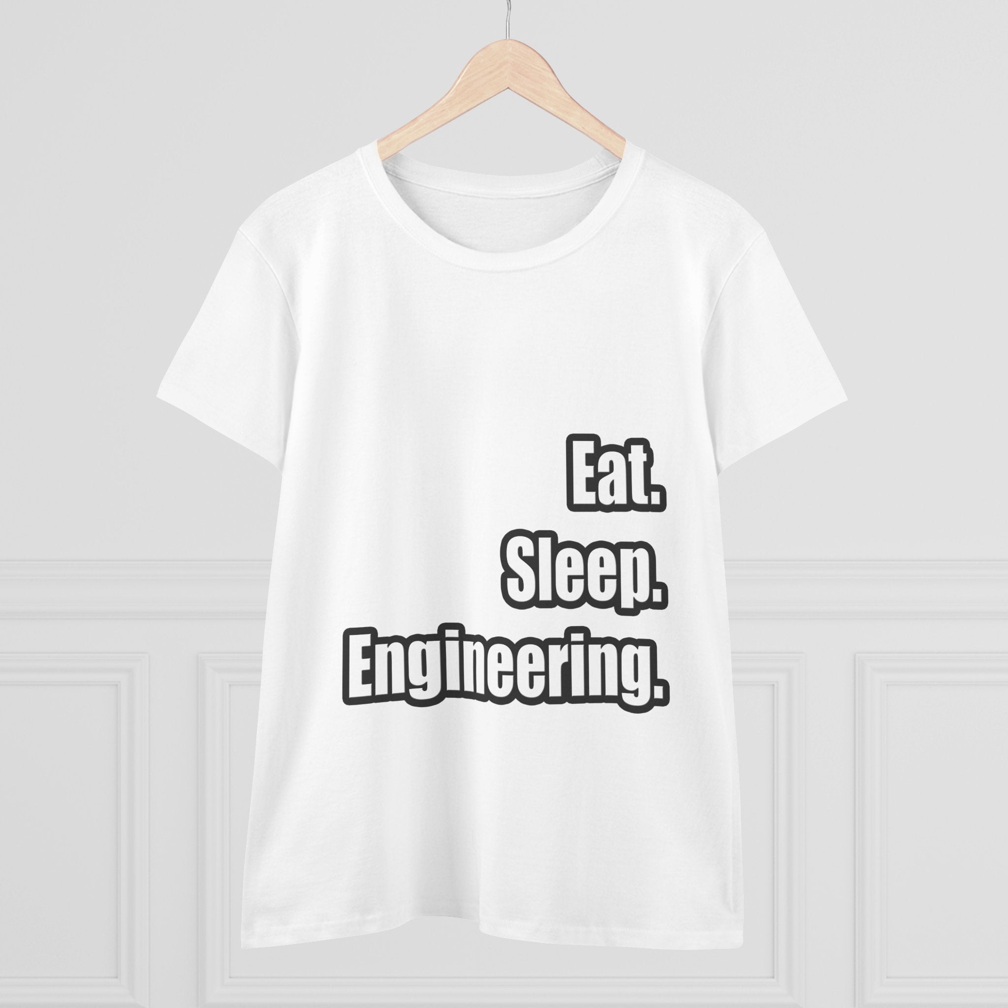 Eat. Sleep. Engineering - Women's Midweight Cotton Tee