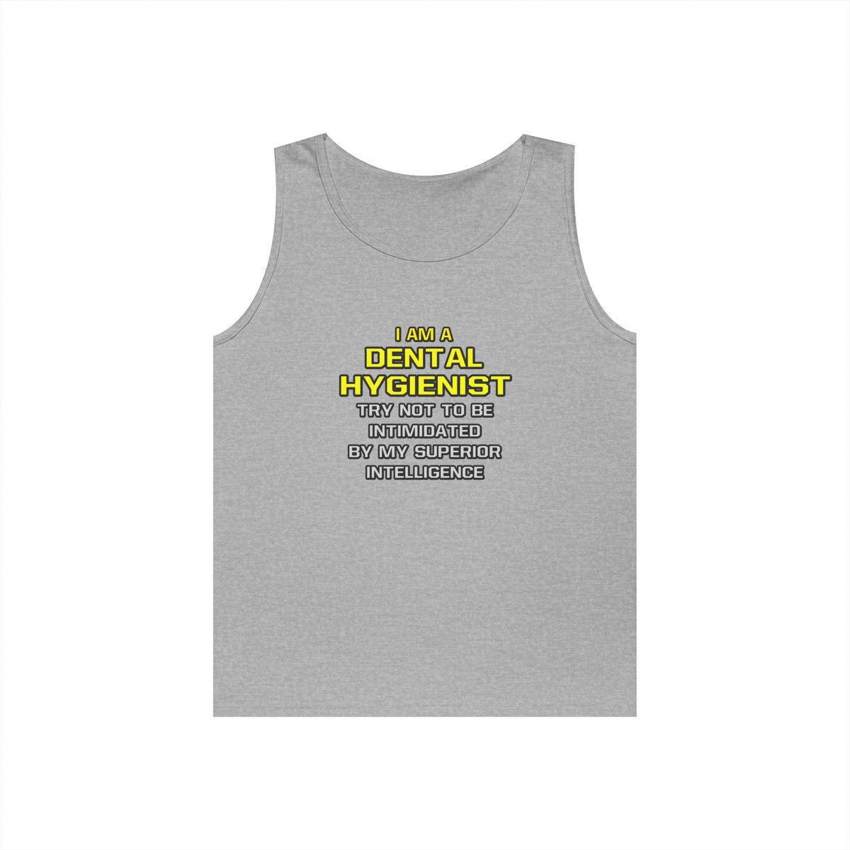 Dental Hygienist...Superior Intelligence - Unisex Heavy Cotton Tank Top