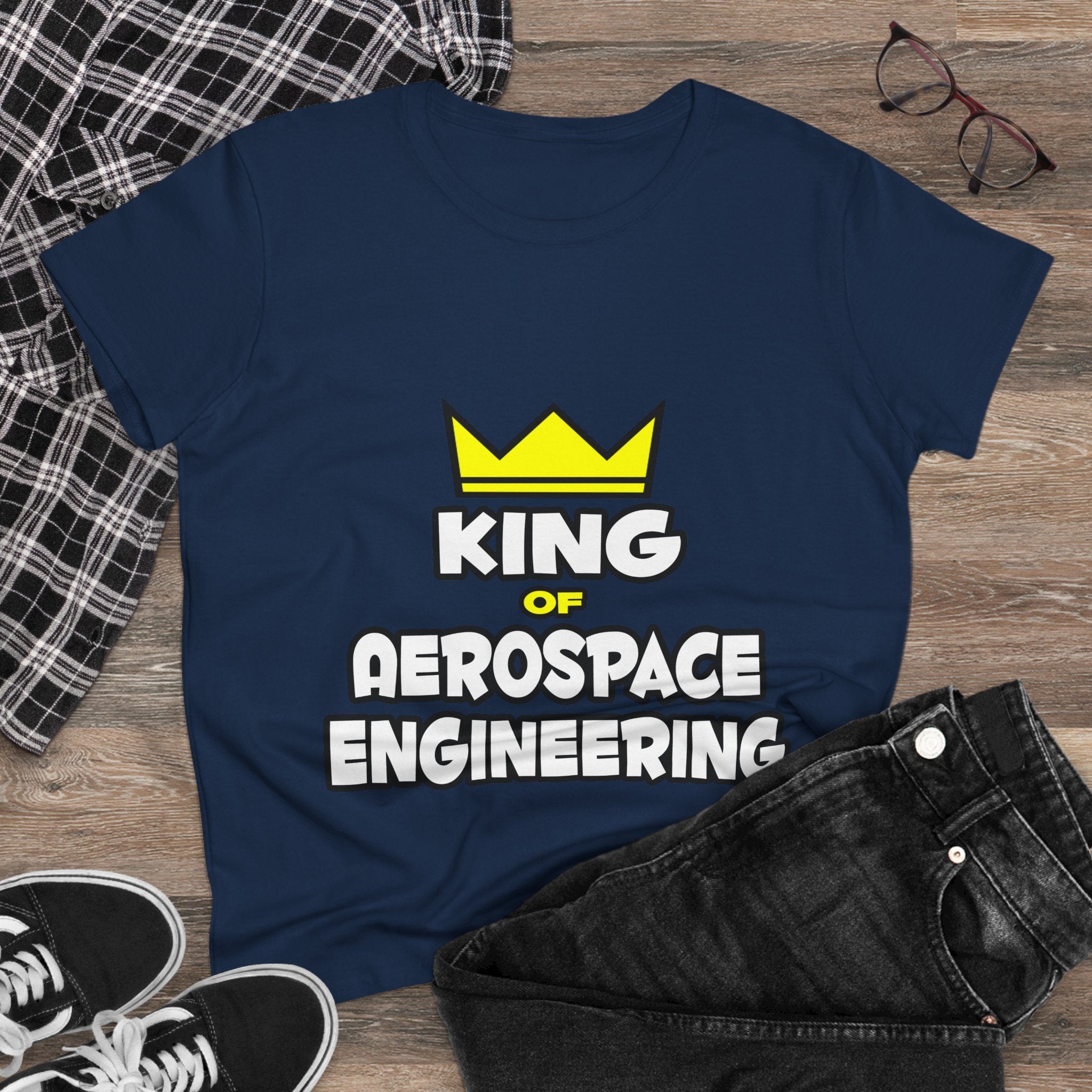 King of Aerospace Engineering - Women's Midweight Cotton Tee