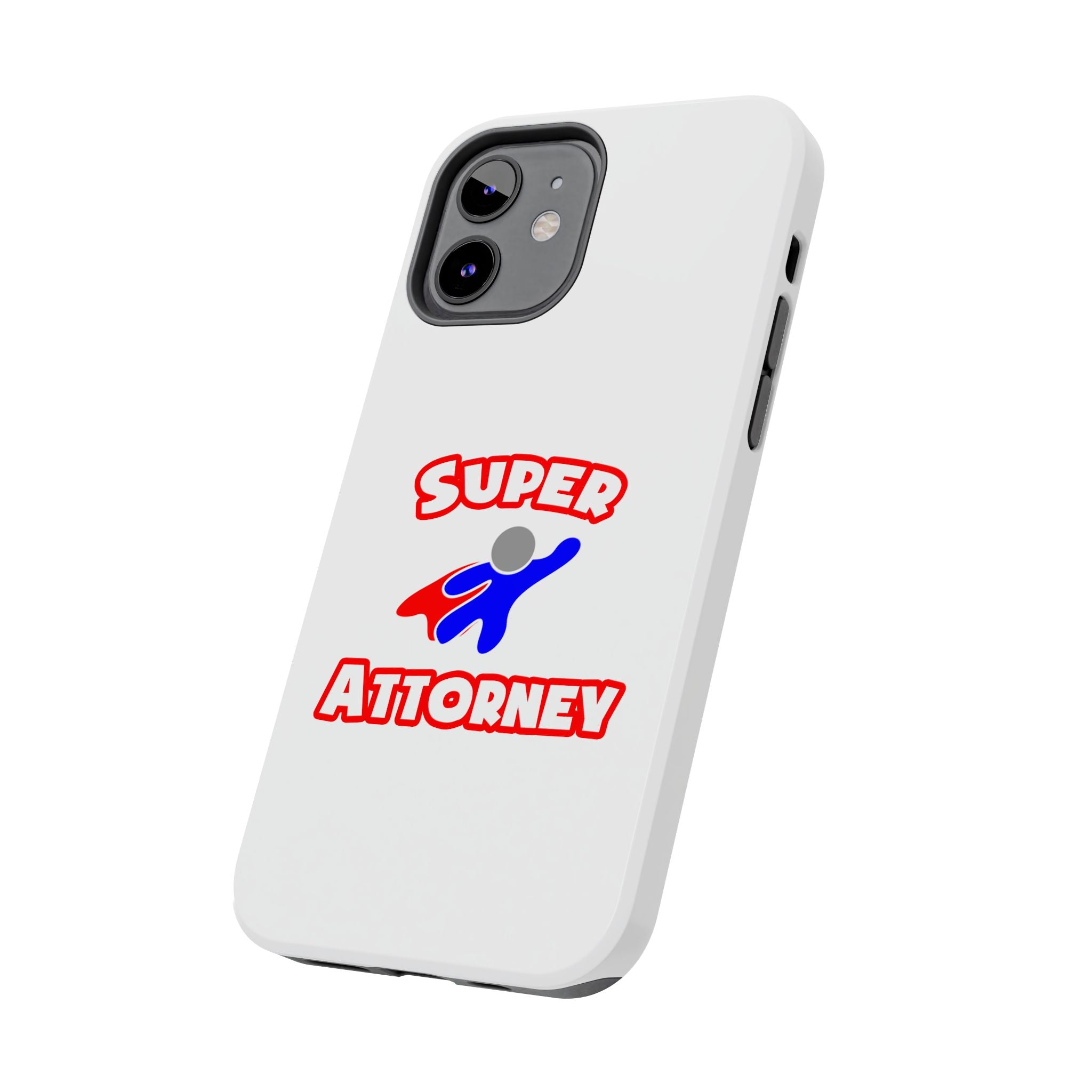 Super Attorney - Tough Phone Cases