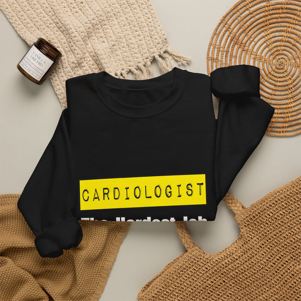 Cardiologist...Hardest Job You'll Ever Love - Unisex Heavy Blend™ Crewneck Sweatshirt