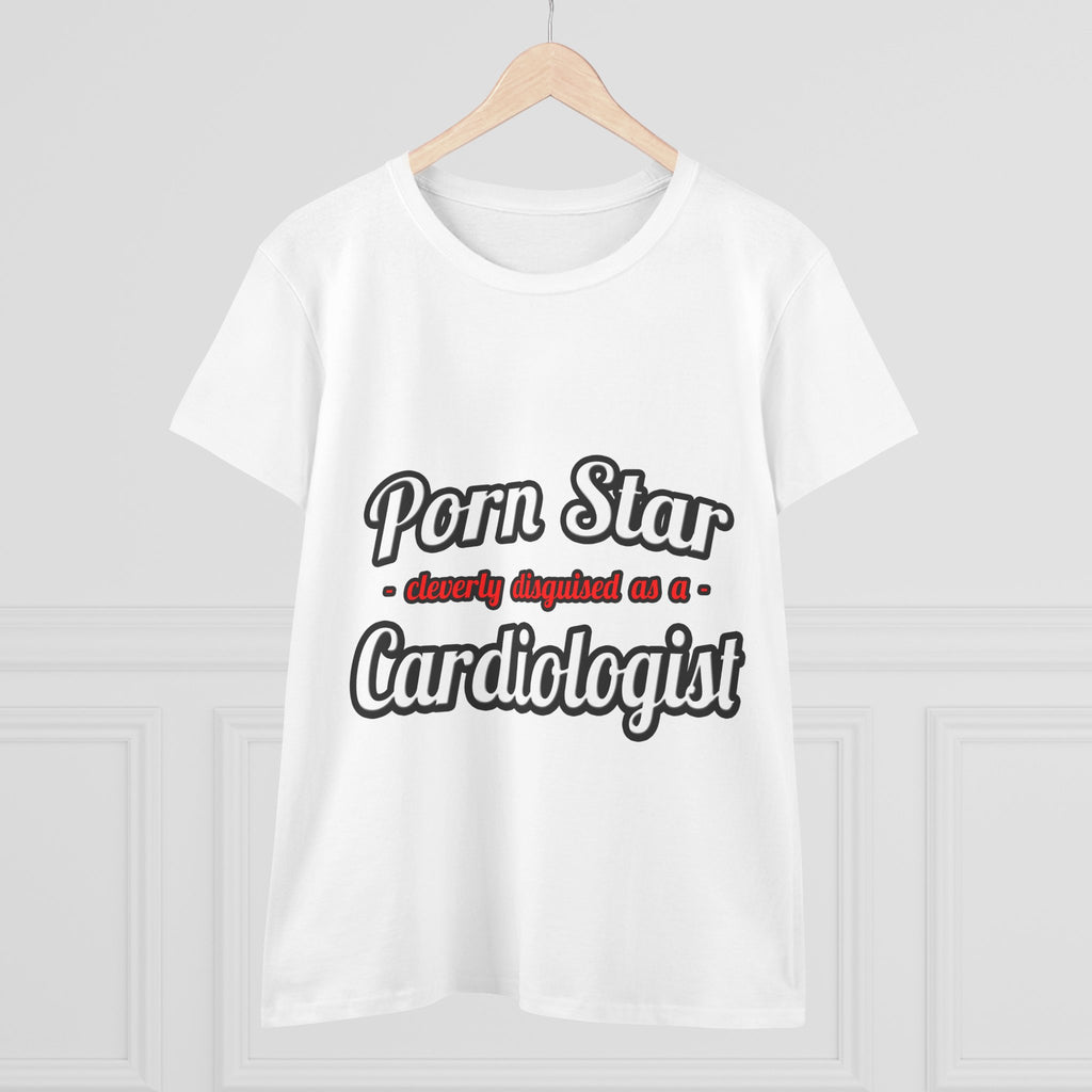 Porn Star...Cardiologist (2) - Women's Midweight Cotton Tee