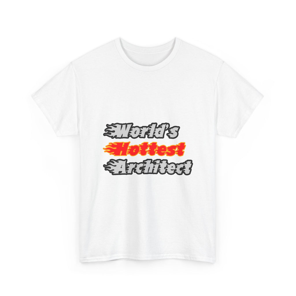 World's Hottest Architect - Unisex Heavy Cotton Tee