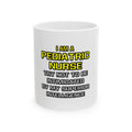 Pediatric Nurse...Superior Intelligence - Ceramic Mug, (11oz, 15oz)