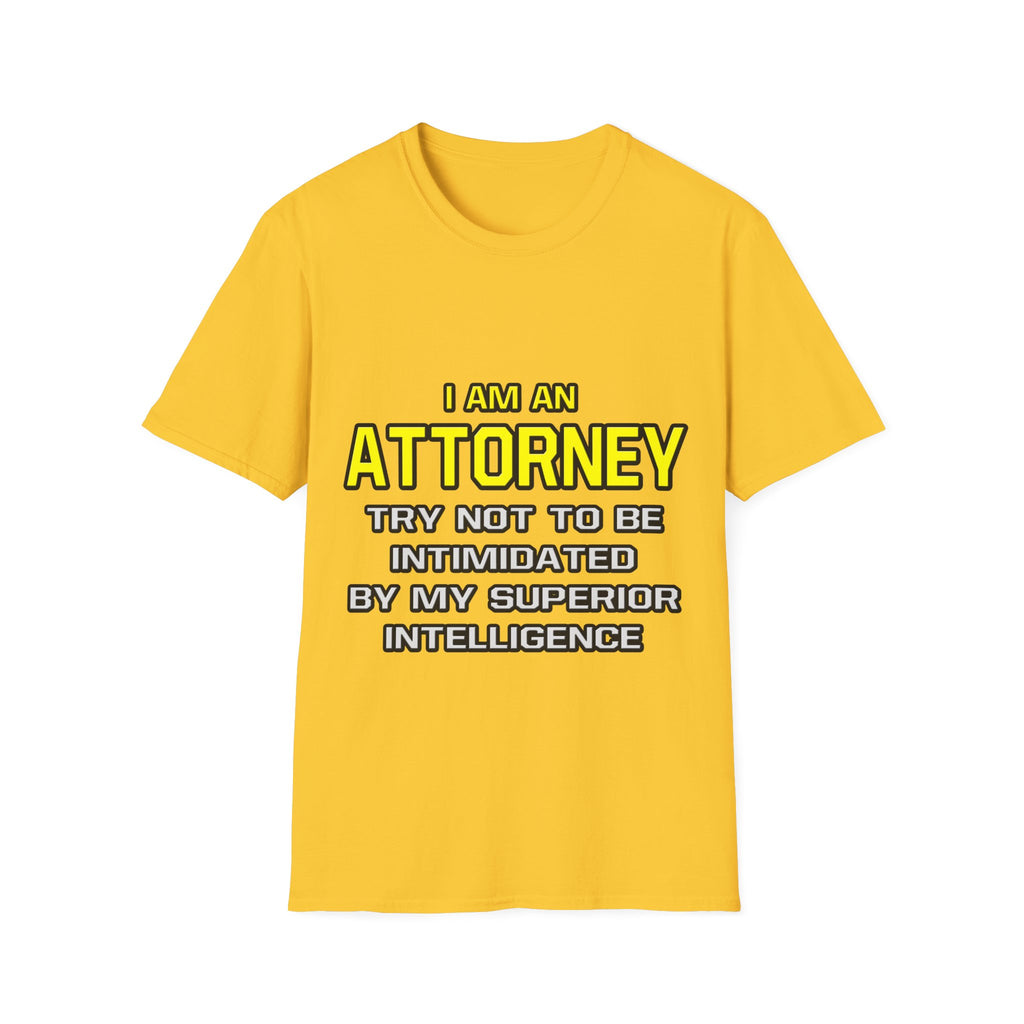 Attorney...Superior Intelligence - Unisex Softstyle T-Shirt