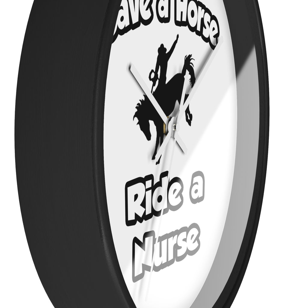 Save a Horse .. Ride a Nurse - Wall Clock