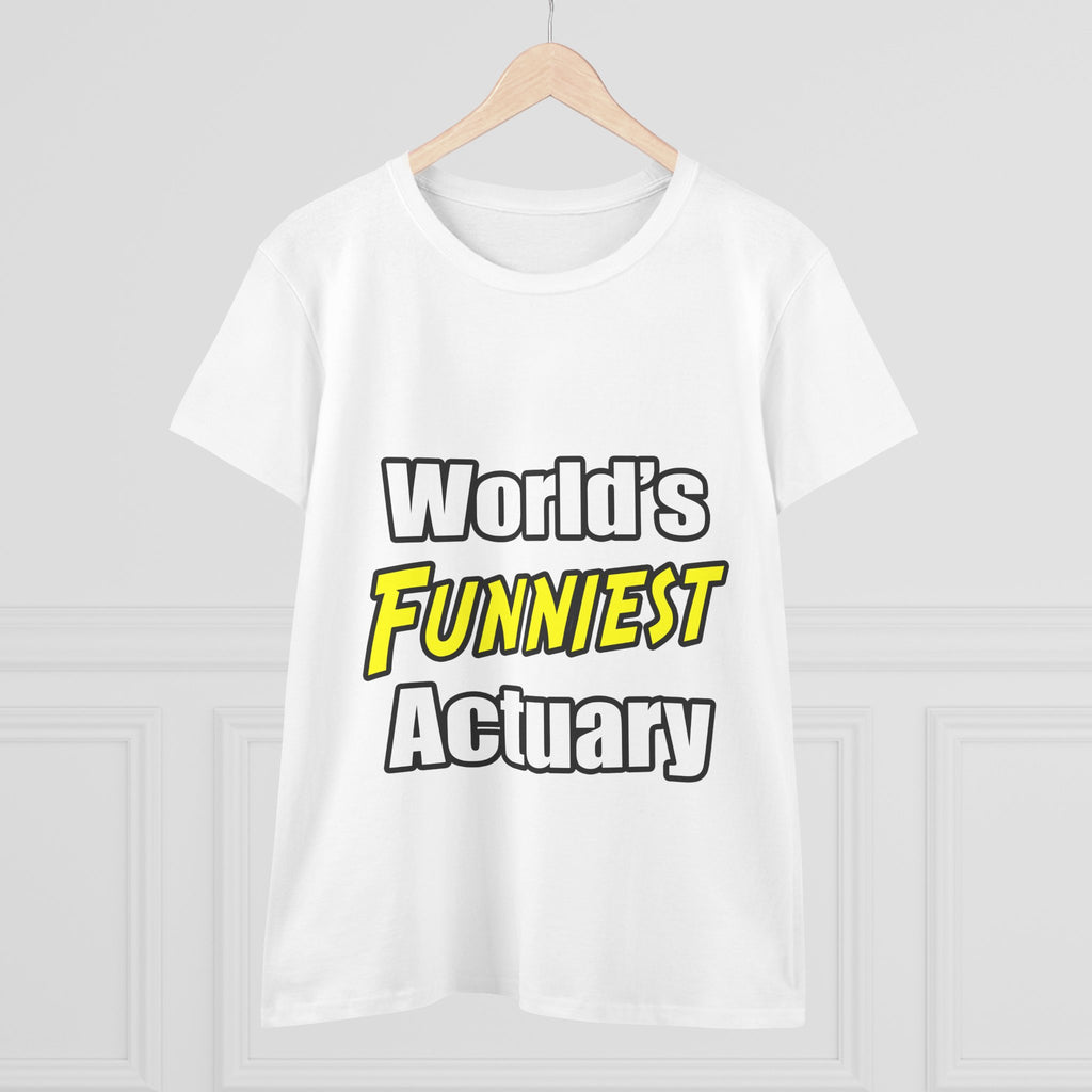 World's Funniest Actuary - Women's Midweight Cotton Tee