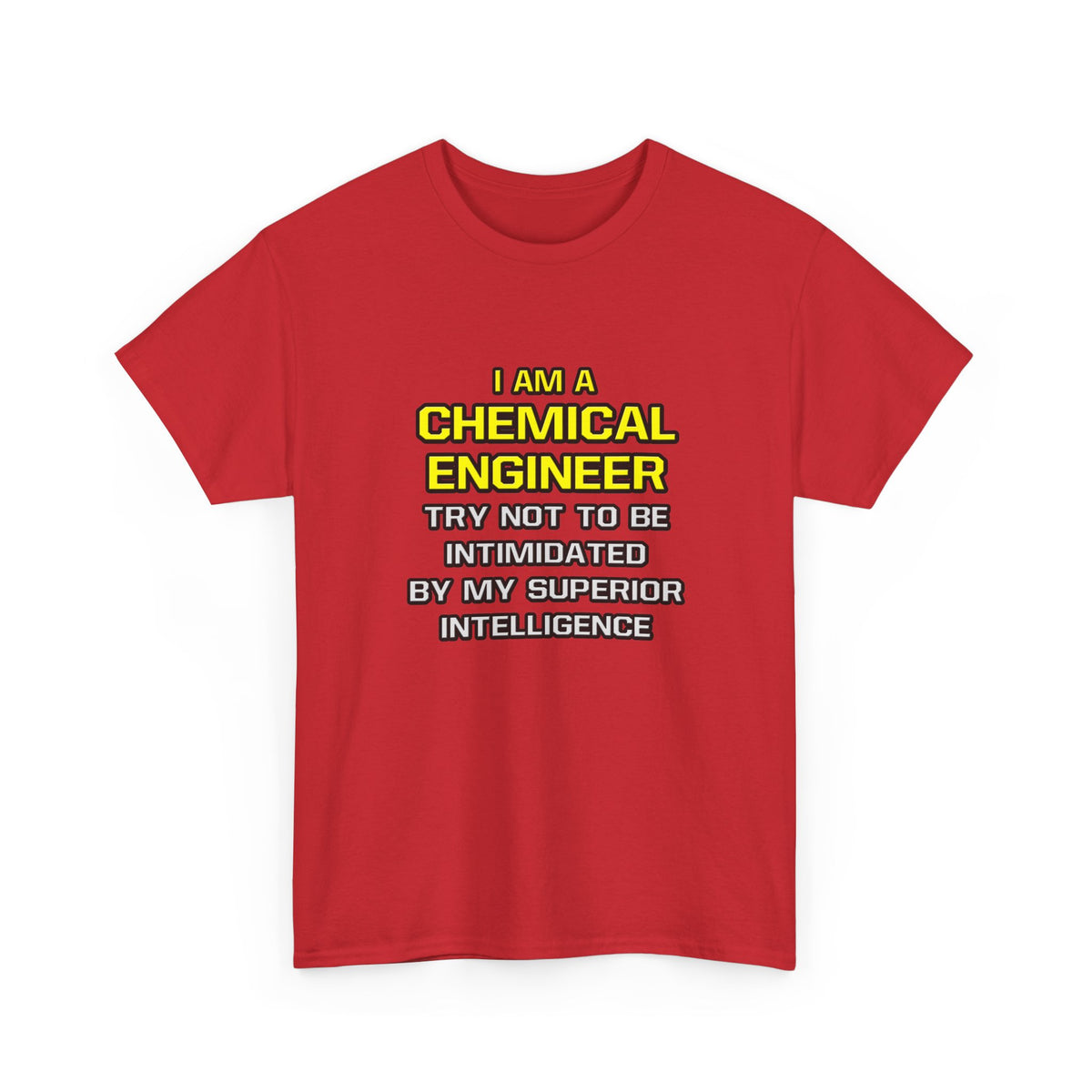 Chemical Engineer...Superior Intelligence - Unisex Heavy Cotton Tee