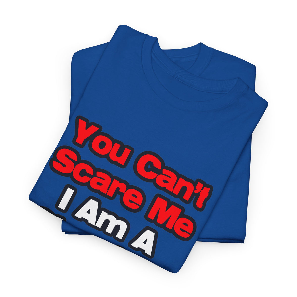 You Can't Scare Me...Chemical Engineer - Unisex Heavy Cotton Tee