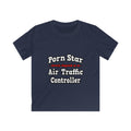 Porn Star...Air Traffic Controller - Kids Softstyle Tee