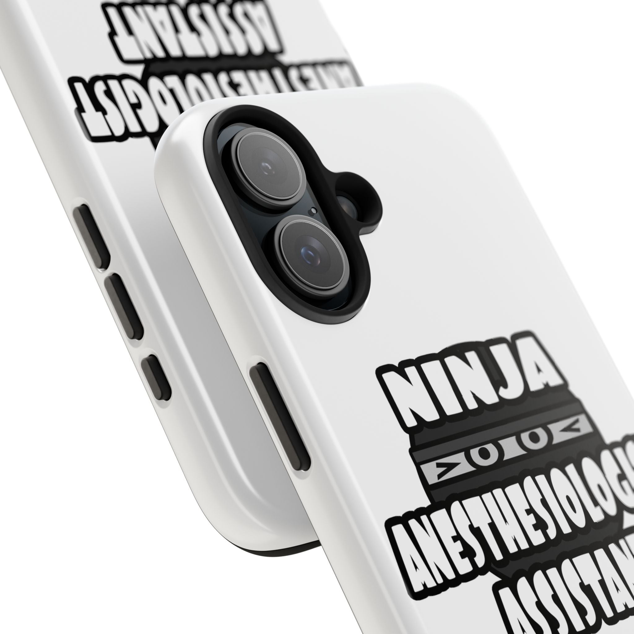 Ninja Anesthesiologist Assistant - Tough Phone Cases