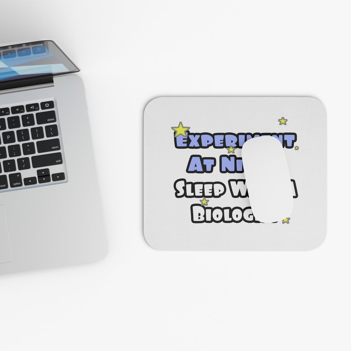 Experiment At Night...Sleep With a Biologist - Mouse Pad (Rectangle)