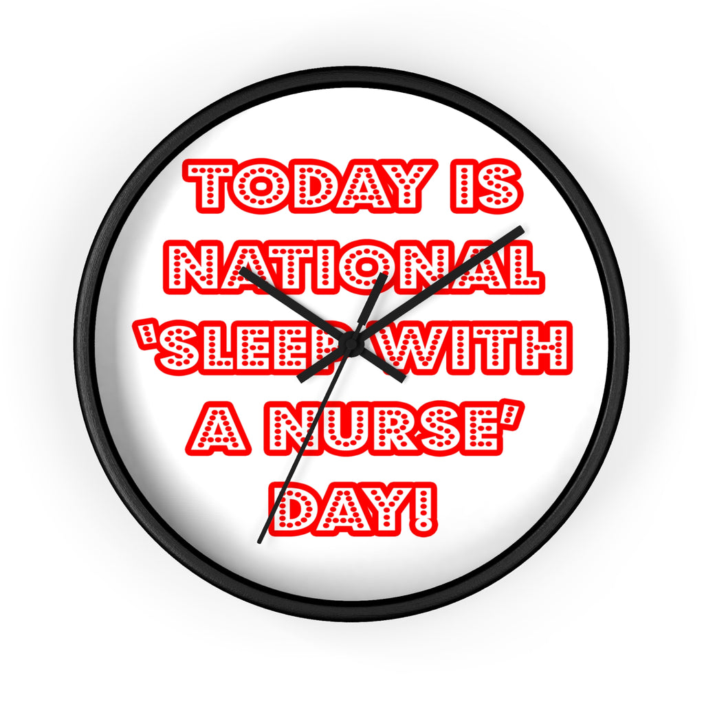 National 'Sleep With a Nurse' Day - Wall Clock