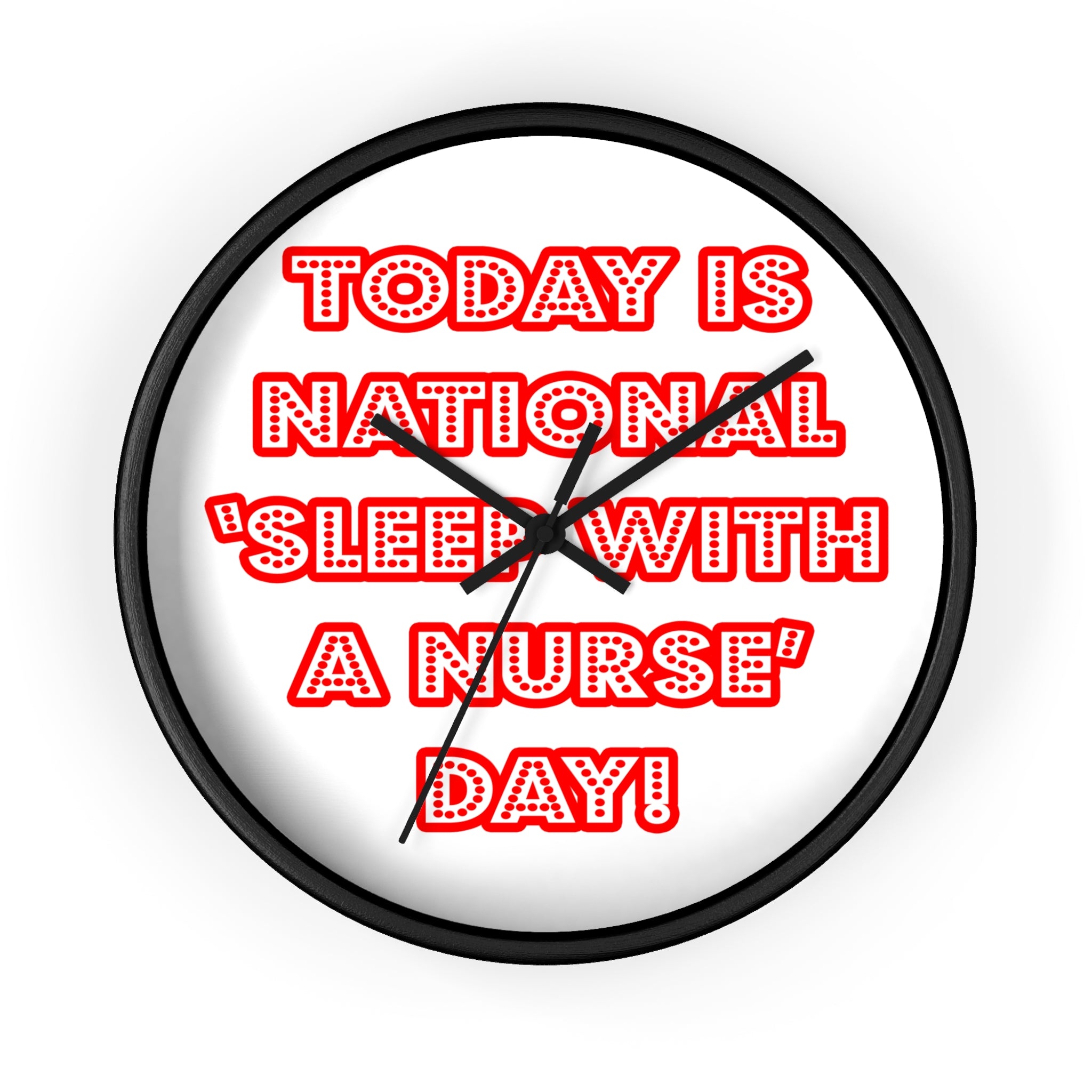 National 'Sleep With a Nurse' Day - Wall Clock